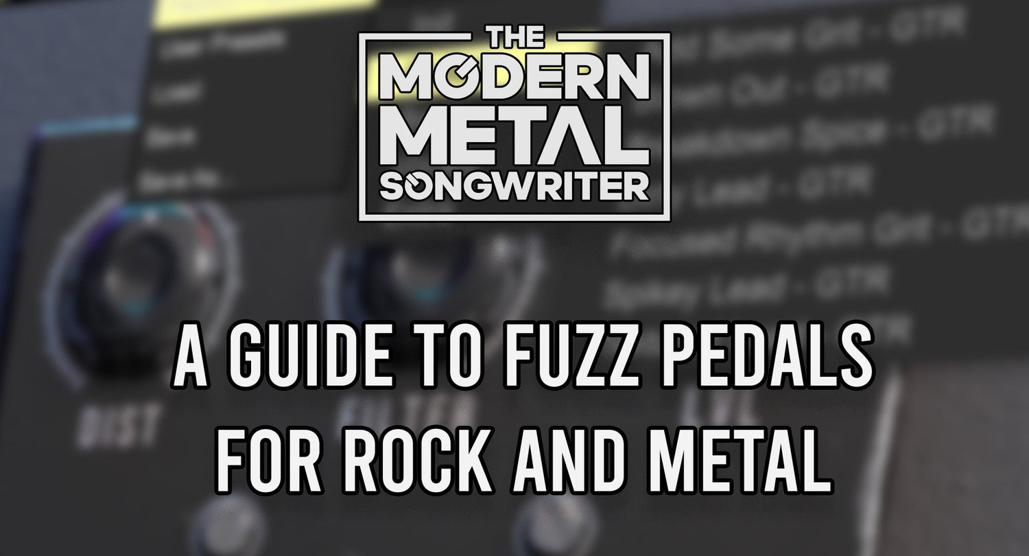 From Grunge to Metal: A Guide to the Ultimate Fuzz Guitar Sound [FREE PLUGIN] ModernMetalSongwriter graphic