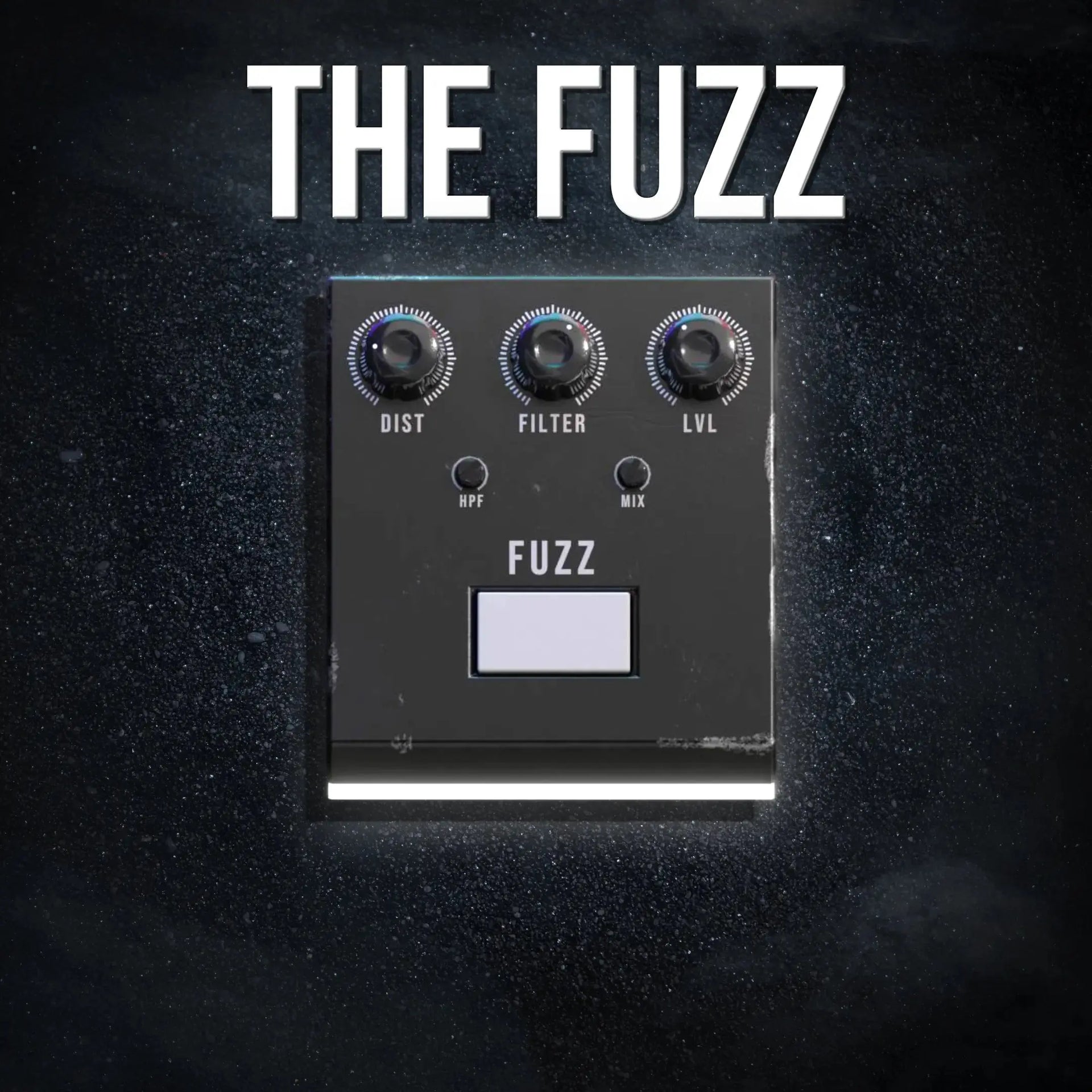 best fuzz distortion pedal The Fuzz | Your Search for The Perfect Fuzz Is Over | Free Plugin